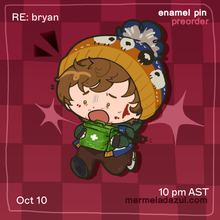 Load image into Gallery viewer, RE: Bryan enamel pin PO